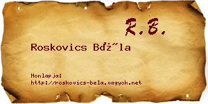 Roskovics Béla névjegykártya